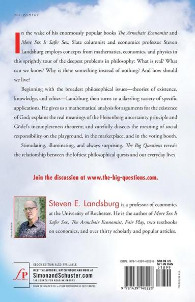 The Big Questions: Tackling the Problems of Philosophy with Ideas from Mathematics Economics and Physics