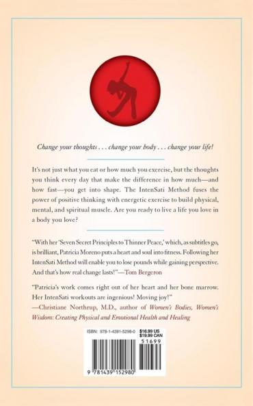 The IntenSati Method: The Seven Secret Principles to Thinner Peace