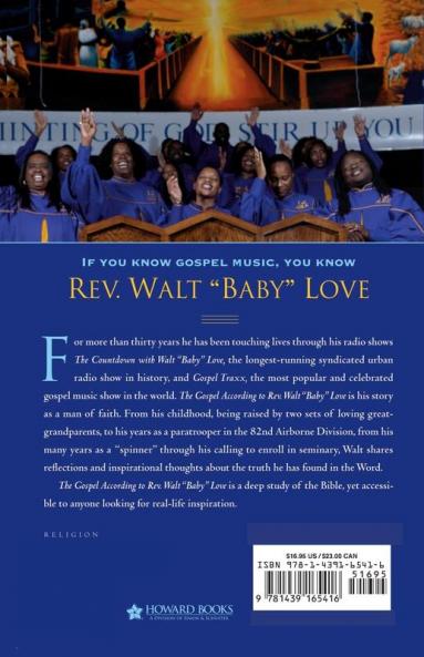 The Gospel According to Rev. Walt "Baby" Love: Inspirations and Meditations from the Gospel Radio