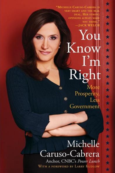You Know I'm Right: More Prosperity Less Government