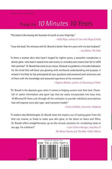 10 Minutes/10 Years: Your Definitive Guide to a Beautiful and Youthful
