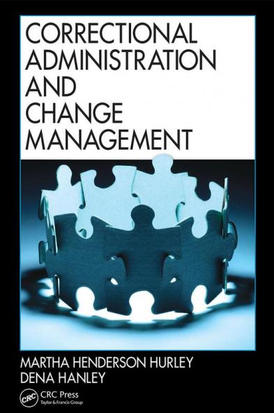 Correctional Administration and Change Management
