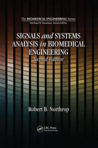 Signals and Systems Analysis In Biomedical Engineering
