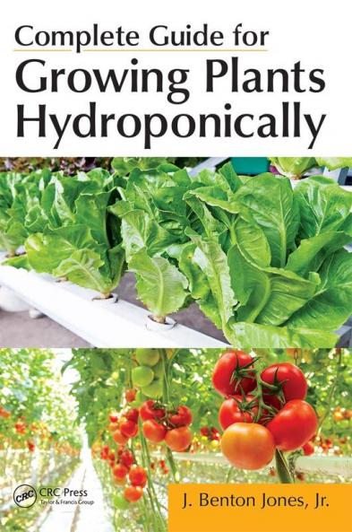Complete Guide for Growing Plants Hydroponically