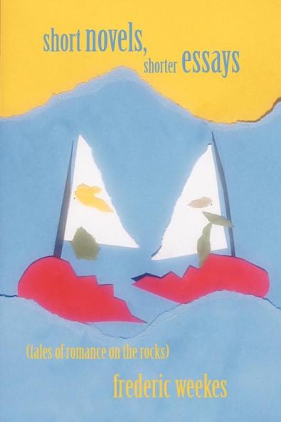 Short Novels Shorter Essays