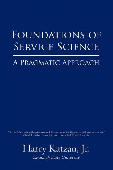 Foundations of Service Science