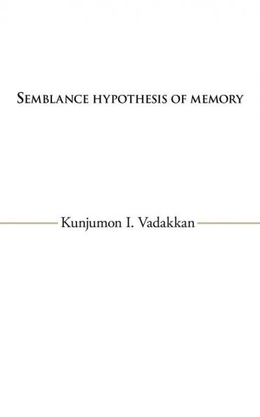 Semblance Hypothesis of Memory