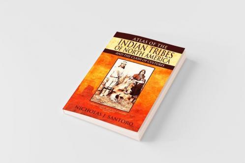 Atlas of the Indian Tribes of North America and the Clash of Cultures