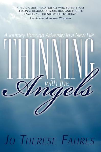 Thinning with the Angels