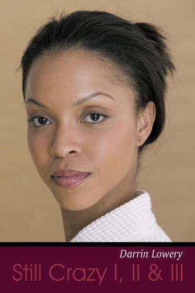 Still Crazy I II & III