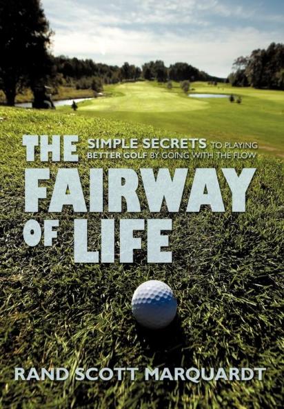 The Fairway of Life