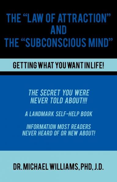 The Law of Attraction and the Subconscious Mind