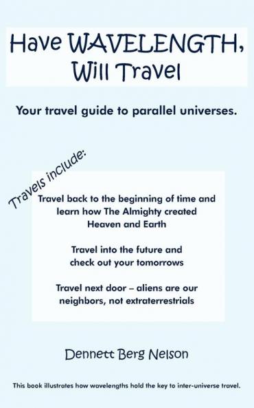 Have Wavelength Will Travel