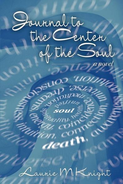 Journal to the Center of the Soul