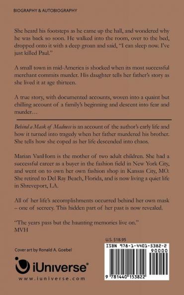 Behind a Mask of Madness