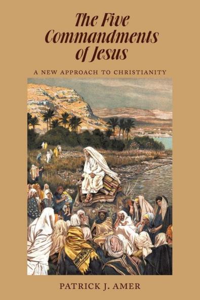 The Five Commandments of Jesus