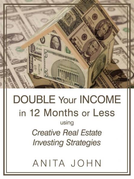 Double Your Income in 12 Months or Less