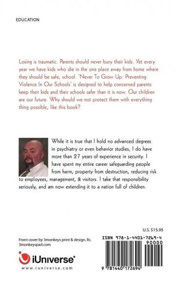 Never to grow up: Preventing Violence in our schools