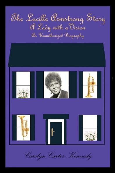 The Lucille Armstrong Story: A Lady with a Vision