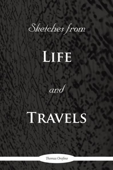 SKETCHES FROM LIFE AND TRAVELS