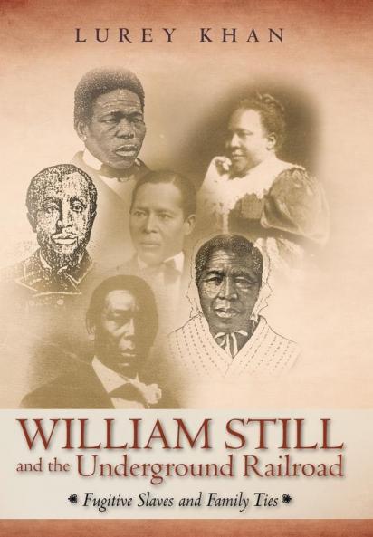 William Still and the Underground Railroad