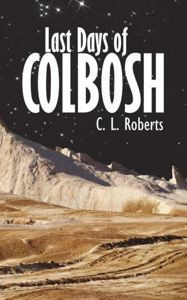 Last Days of Colbosh