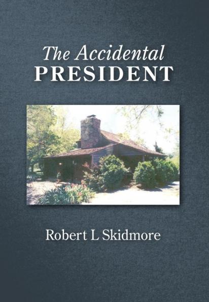 The Accidental President