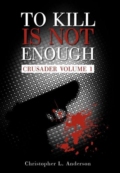 To Kill Is Not Enough
