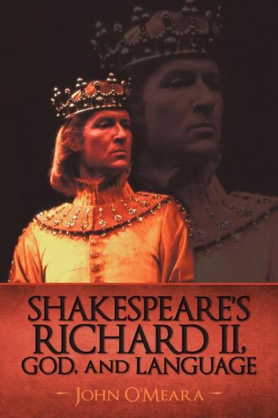 Shakespeare's Richard II God and Language