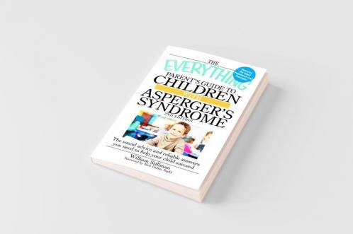 The Everything Parent's Guide to Children with Asperger's Syndrome