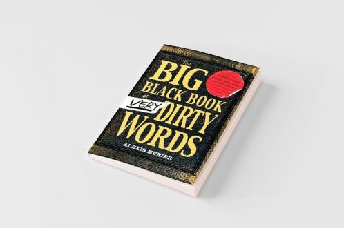 The Big Black Book of Very Dirty Words