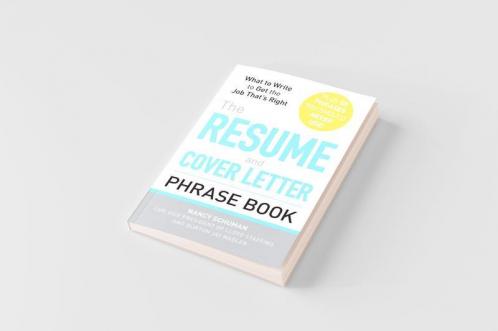 The Resume and Cover Letter Phrase Book