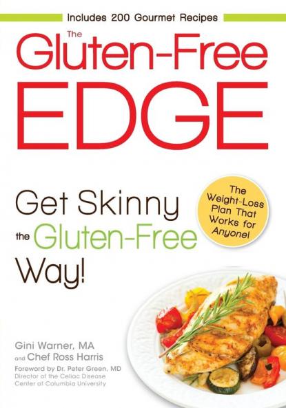The Gluten-Free Edge: Get Skinny the Gluten-Free Way!