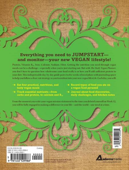 The Daily Vegan Planner: Twelve Weeks to a Complete Vegan Diet Transition