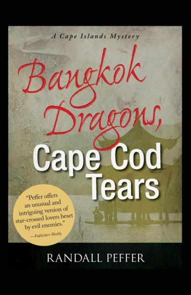 Bangkok Dragons Cape Cod Tears