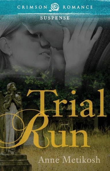 Trial Run