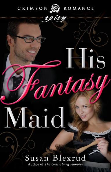 His Fantasy Maid (Crimson Romance)
