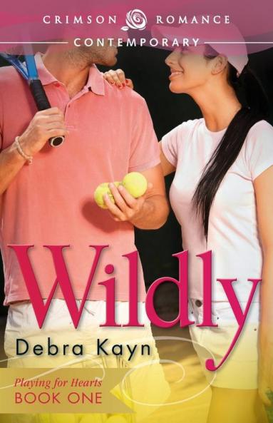 Wildly (Volume 1) (Playing for Hearts)