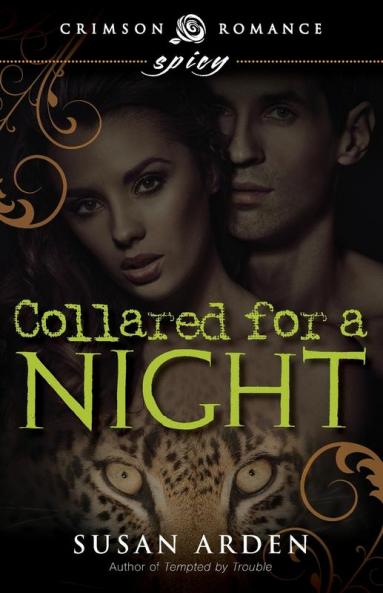 Collared For A Night (Crimson Romance)