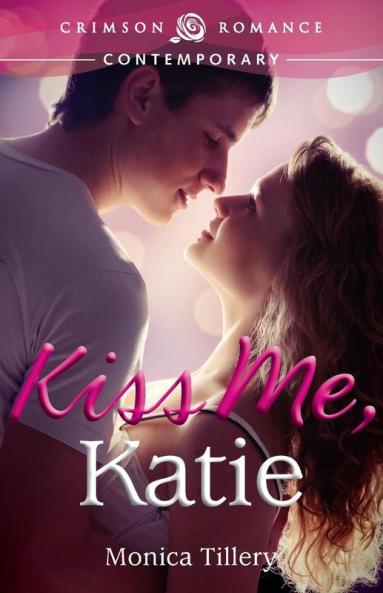 Kiss Me Katie (Crimson Romance)