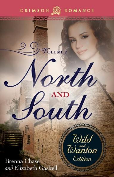 North And South: The Wild And Wanton Edition Volume 2 (Crimson Romance)
