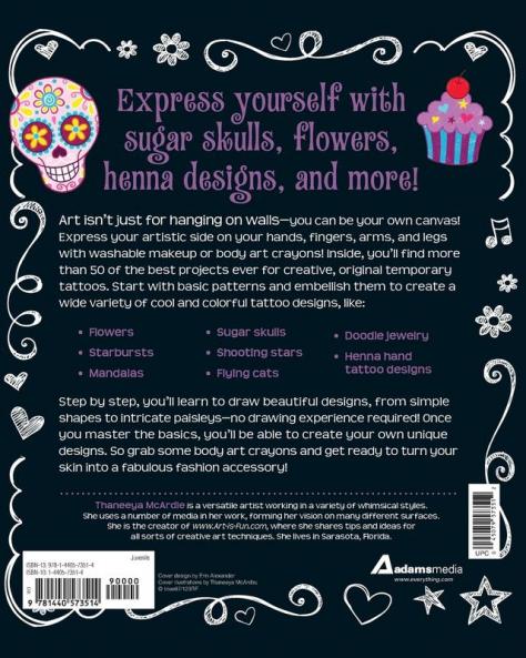 The Everything Girls Ultimate Body Art Book