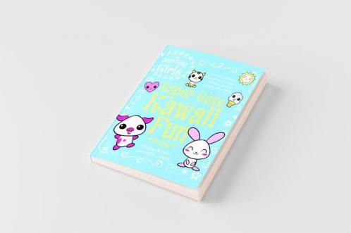 The Everything Girls Super Cute Kawaii Fun Book
