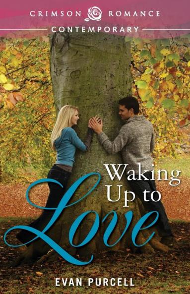 Waking Up To Love (Crimson Romance)