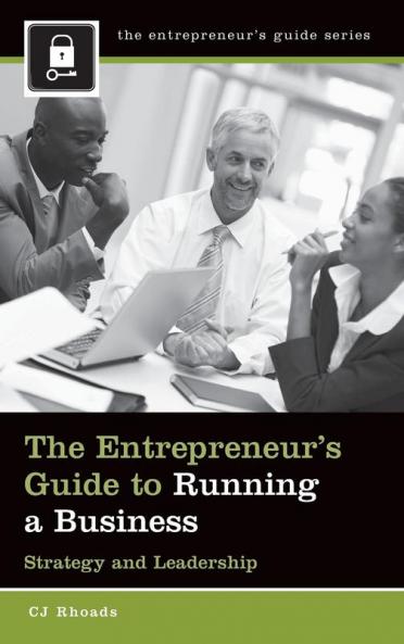 The Entrepreneur's Guide to Running a Business