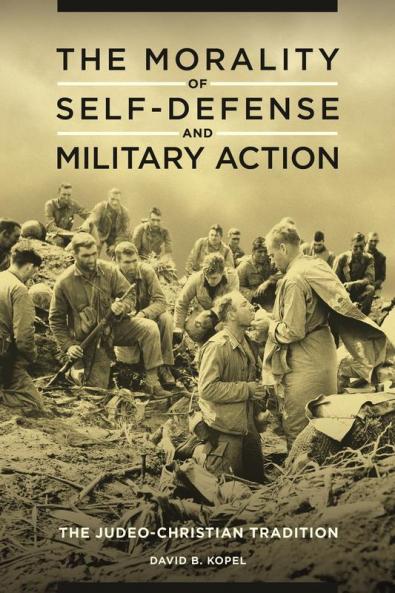 The Morality of Self-defense and Military Action