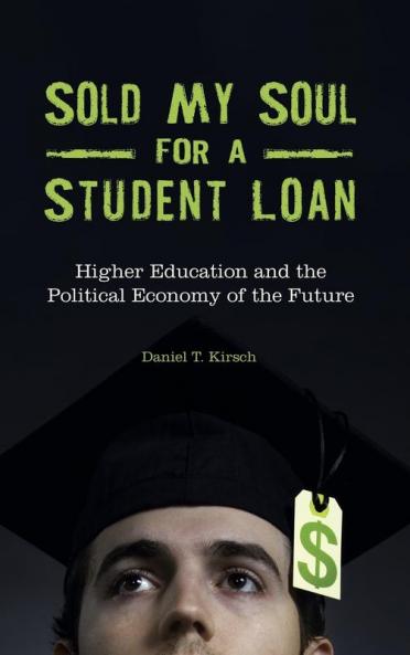 Sold My Soul for a Student Loan