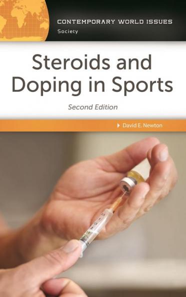 Steroids and Doping in Sports: A Reference Handbook 2nd Edition (Contemporary World Issues)