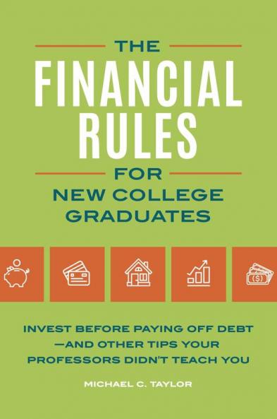 The Financial Rules for New College Graduates