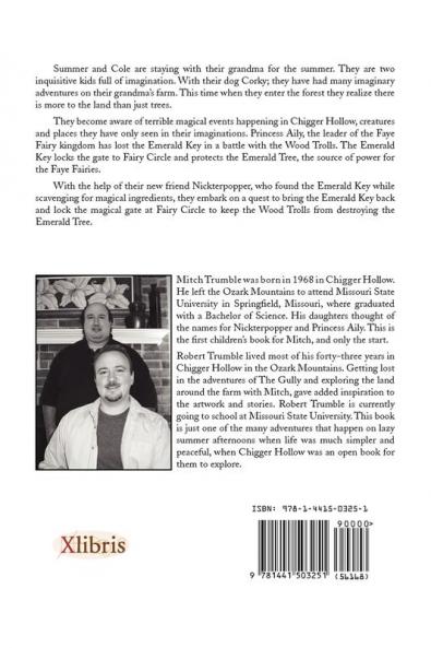 Chigger Hollow Adventures: Book One- Nickterpopper and the Emerald Key